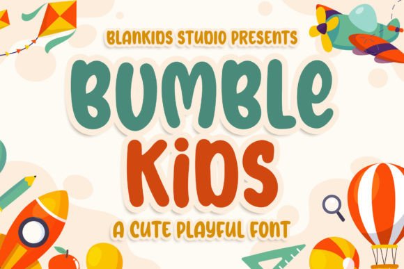 Bumble Kids: A Playful Display Font for Handmade Charm