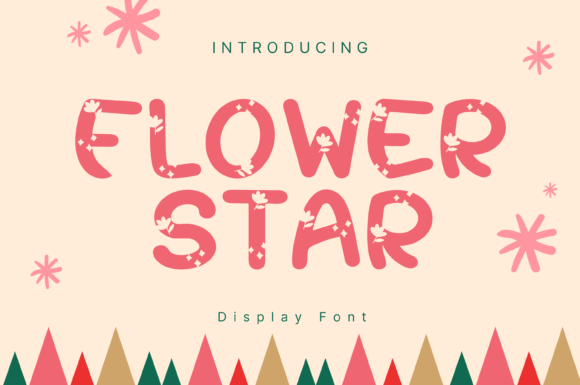 Flower Star: A Delightful Display Font for Digital Branding