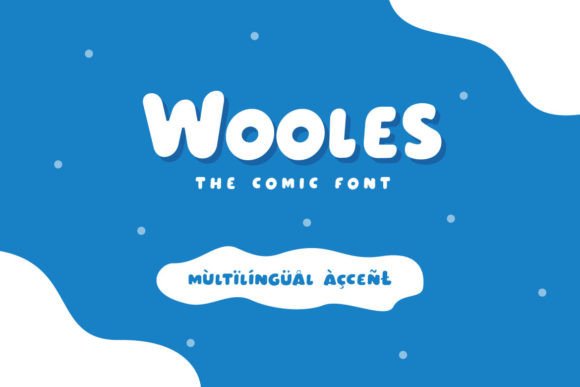 Wooles: A Playful Display Font That Lifts Your Digital Brand